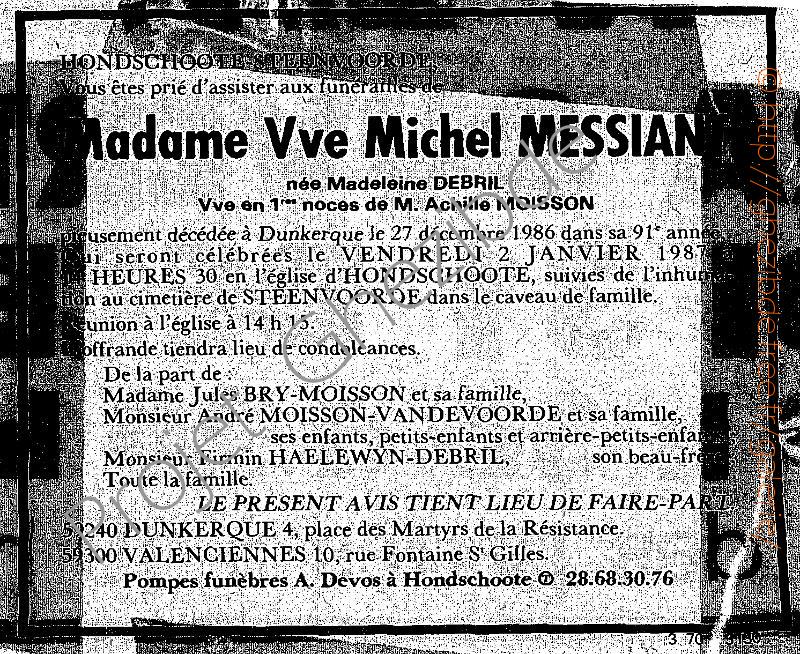 Madeleine DEBRIL veuve de Michel MESSIAN, décédée à Dunkerque, le 27 Décembre 1986 (90 ans).